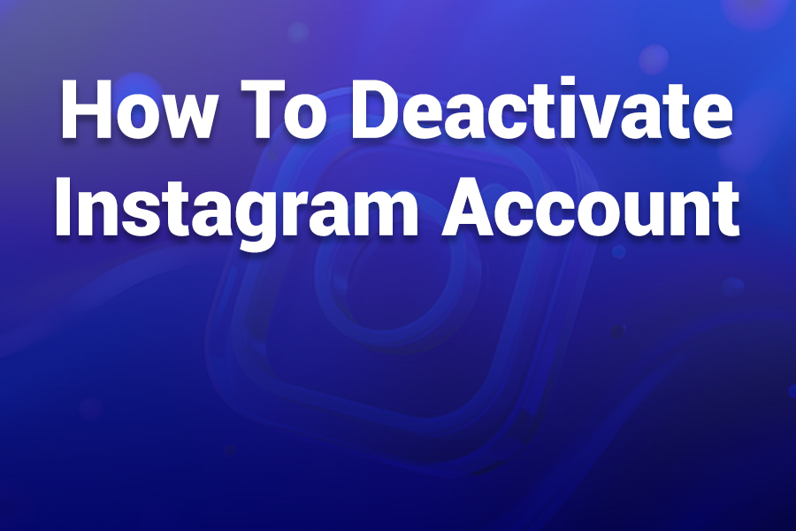how to deactivate instagram account